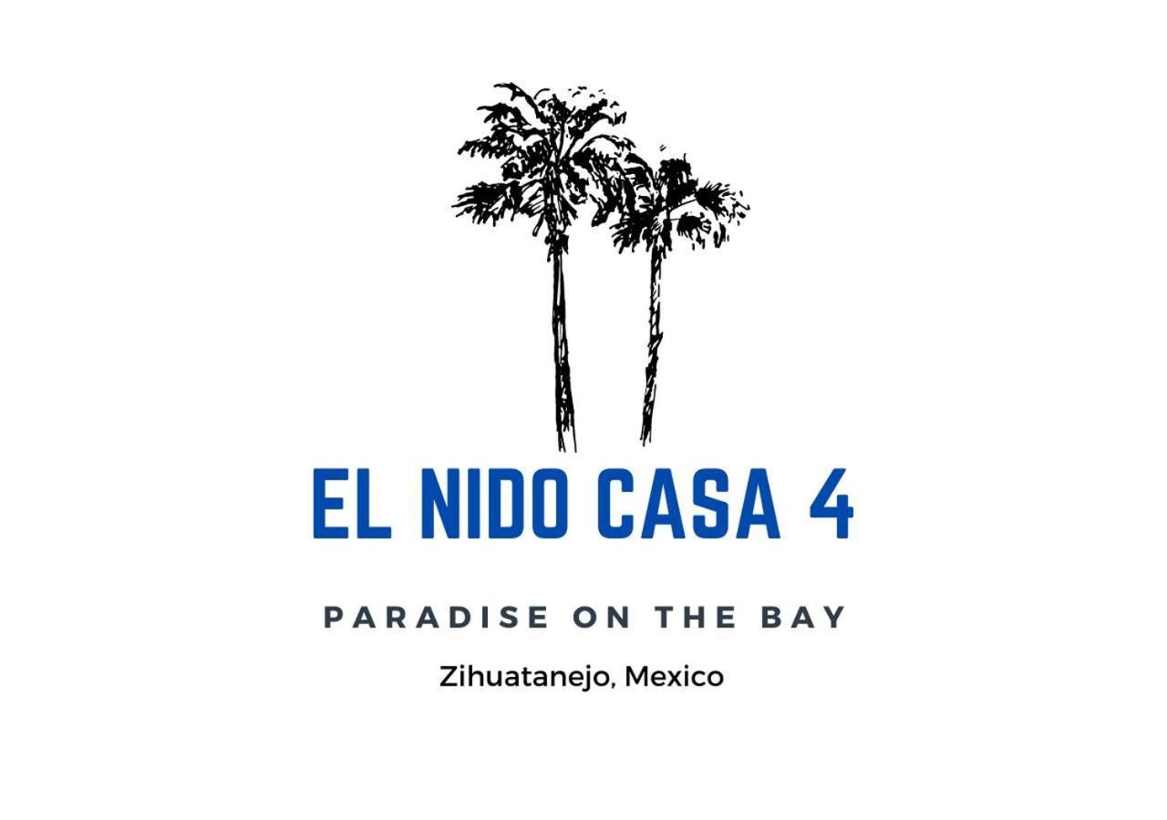 El Nido Casa 4 - Paradise On The Bay Zihuatanejo Exterior photo